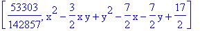 [53303/142857, x^2-3/2*x*y+y^2-7/2*x-7/2*y+17/2]